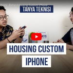 Upgrade Housing Custom Untuk Pengguna iPhone