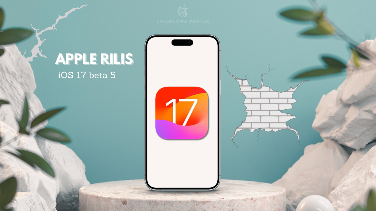 Apple Rilis iOS 17 beta 5