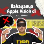 Bahayanya Apple Vision di Masa Depan