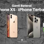 Ganti Baterai iPhone XS - iPhone Terbaru