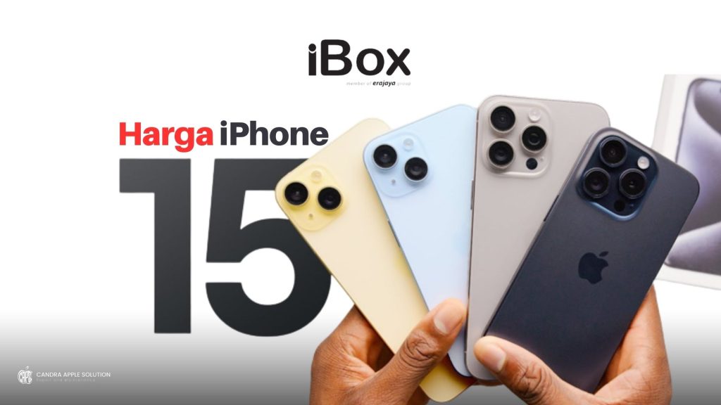 Harga IPhone 15 Series Di IBox Indonesia, Mulai Rp 16 Jutaan - Capspoint