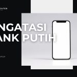 Solusi Jitu Mengatasi Layar Blank Putih iPhone