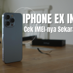 Amankah iPhone Inter yang Kamu Beli? Cek IMEI-nya Sekarang!