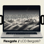 MacBook Flexgate atau LCD Bergaris