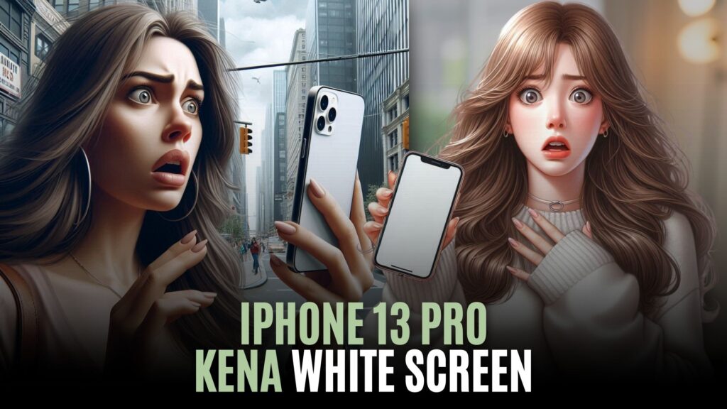 Mengatasi Masalah White Screen pada iPhone 13 Pro