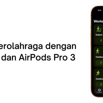 Cara Berolahraga dengan iPhone dan AirPods Pro 3